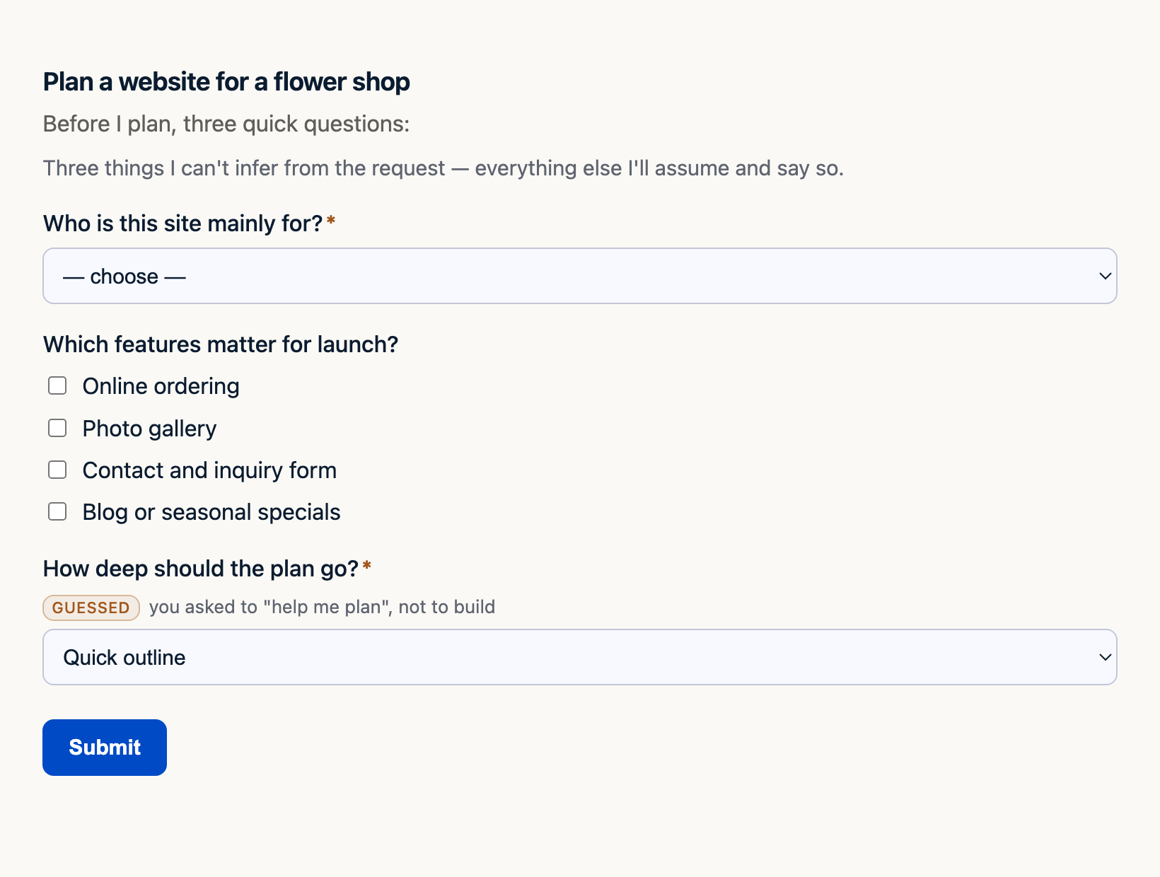 The flower-shop intake form: one dropdown, a multi-select, and a guessed depth field the user confirms rather than re-answers
